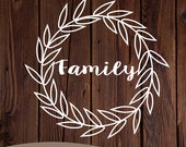 Family Wreath SVG, Cricut cut file, wreath svg, farmhouse sign, farmhouse decor sign, farmhouse svg