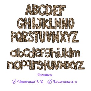May include: An alphabet in uppercase and lowercase letters with a leopard print pattern. The letters are outlined in black and have a brown and tan leopard print pattern.