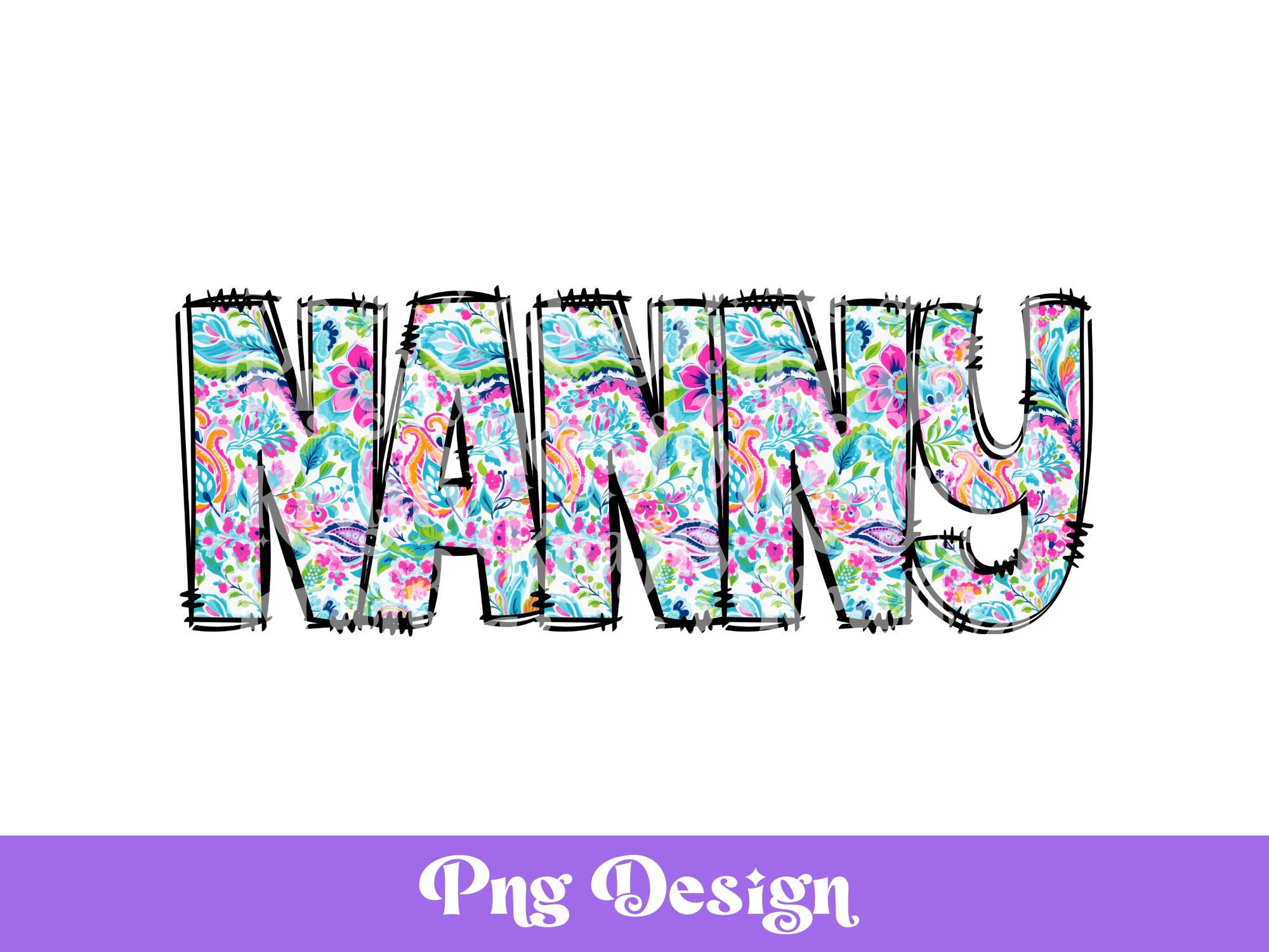 Nanny Lettering Preppy Nanny Sublimation PNG Design, Bright Doodle Letters, Mother's ...