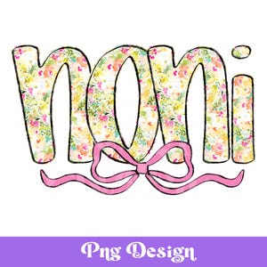 Noni PNG Design, Desenhado à mão, Letras à mão, Verão, Primavera, Floral aquarelado elegante