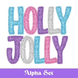 May include: A colorful graphic featuring the words "HOLLY JOLLY" in a fluffy, textured font. The letters are in shades of blue, pink, purple, and white. Below, the text "Alpha Set" is displayed in a purple banner.
