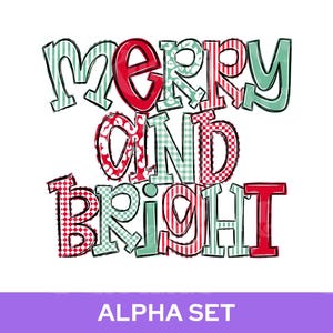 May include: A graphic design featuring the text MERRY AND BRIGHT in a bold, stylized font. The letters are filled with various patterns including red and white stripes, red and white checkers, and green and white stripes or leopard print.