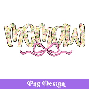 Memaw PNG Design, dessiné à la main, lettrage à la main, été, printemps, aquarelle BCBG floral