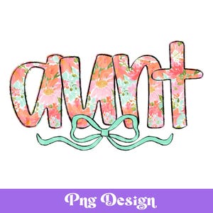 Design PNG tante preppy, lettres Doodle lumineuses, sublimation, conception DTF, POD, aquarelle florale, dessiné à la main, lettrage à la main, été