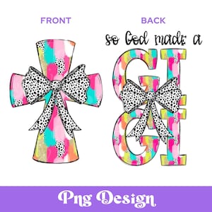 So God Made a Gigi Christian PNG, sublimatieontwerpen, shirtontwerp, kruis, Jezus, voor- en achterkant, Dalmatische stippen, penseelstreken