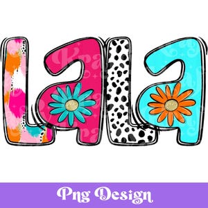 Design PNG preppy Lala sublimation, lettres de griffonnage lumineuses, chemise fête des mères, vie de maman, DTF, transfert d'impression d'écran, POD