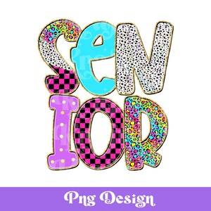 Senior Png, zurück in die Schule, Sublimations-Designs, bunt hell, Leopardenmuster, Dalmatiner Punkte, Retro, kariert, Abitur, College