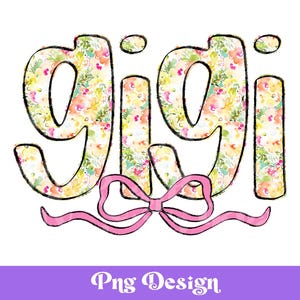 Conception PNG Gigi, dessiné à la main, lettrage à la main, été, printemps, aquarelle preppy floral