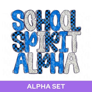 Pode incluir: Um design gráfico com o texto SCHOOL SPIRIT ALPHA em letras em negrito e em bloco. Os caracteres são decorados com uma mistura de padrões de xadrez azul e preto, preenchimentos em azul sólido e fundos brancos com pontos pretos.