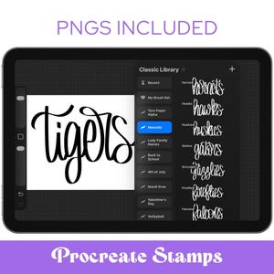 May include: A black tablet shows a digital art program with the word "tigers" in a cursive font. The screen displays a library of mascot names, including "hornets," "hawks," and "gators." The text "PNGS INCLUDED" and "Procreate Stamps" are also visible.
