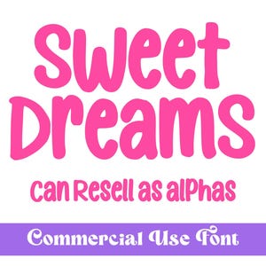 Fuente Sweet Dreams, uso comercial, fuente Procreate, crea tus propios conjuntos Alpha, letras de sublimación, dibujo a mano, fuente Cricut, deportes, OTF