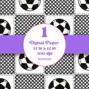 May include: Digital paper design featuring a repeating pattern of soccer balls and checkered squares. The design includes the text "Digital Paper 12 in x 12 in 300 dpi SEAMLESS" on a purple banner.