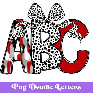 May include: ABC letters with a black and white dalmatian print. The letters are outlined in black and have a red fill. A black and white bow is on top of the letters.