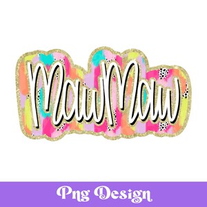Preppy Mawmaw Dalmatien Dots Png, Motifs par sublimation, DTF coloré, Profession, Coups de pinceau désordonnés, Dessiné à la main
