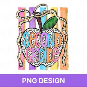 May include: A digital graphic design featuring a white apple with black polka dots, a brown stem, and a green leaf. The text SECOND GRADE is written in colorful letters over the apple. A leopard print bow sits on top, set against vertical stripes.