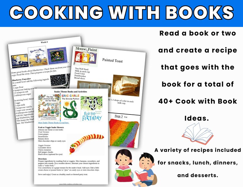 May include: A flyer with the text "COOKING WITH BOOKS" features recipes for snacks, lunch, dinners, and desserts. The flyer includes book covers, recipes, and illustrations of children reading. The flyer promotes 40+ Cook with Book Ideas.