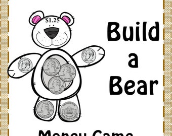 Build a Bear Money Game- Printable Money Math Games