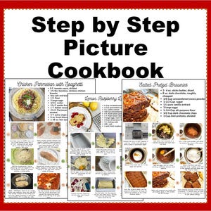 May include: A step-by-step picture cookbook with three recipes: Chicken Parmesan with Spaghetti, Lemon Raspberry Loaf, and Salted Pretzel Brownies. Each recipe has a list of ingredients and a series of photos showing the steps involved in making the dish.