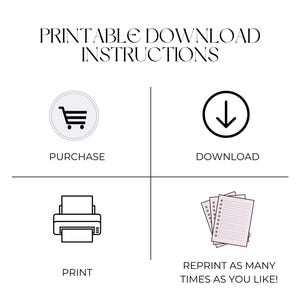 May include: A graphic with instructions for a printable download. The text reads "Printable Download Instructions" with icons for purchase, download, print, and reprint. The background is white with a pink border.