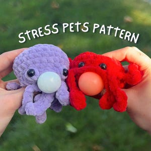 Stress Pets PATTERN/ Crochet Crab and Octopus Fidget Toy Pattern/ Crochet Fidgets/ Crochet Stress Ball/ No Sew Cute Crochet Plush Pattern