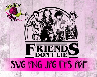 Download Friends Dont Lie Svg Etsy