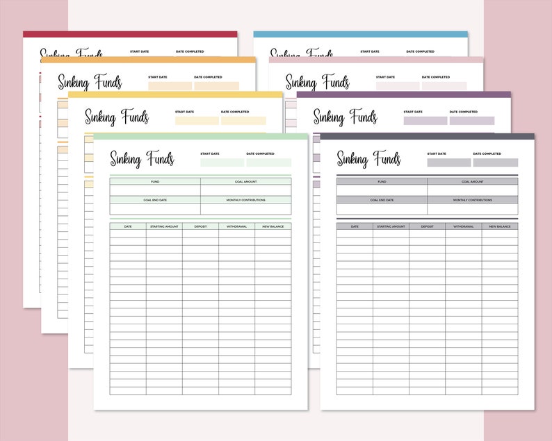 May include: A set of printable sinking fund trackers with different colored backgrounds. Each tracker has sections for fund name, goal amount, goal end date, monthly contributions, date, starting amount, deposit, withdrawal, and new balance.