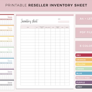 May include: Printable reseller inventory sheet template in 8 colours: red, orange, yellow, green, blue, peach pink, purple, and grey. The sheet includes columns for item, quantity, purchase date, date listed, cost, resale price, fees, and profit.