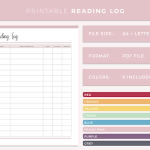 May include: Printable reading log template in PDF format. The template has columns for subject, book description, pages, due date, and complete. The template is available in 8 colors: red, orange, yellow, green, blue, peach pink, purple, and grey.