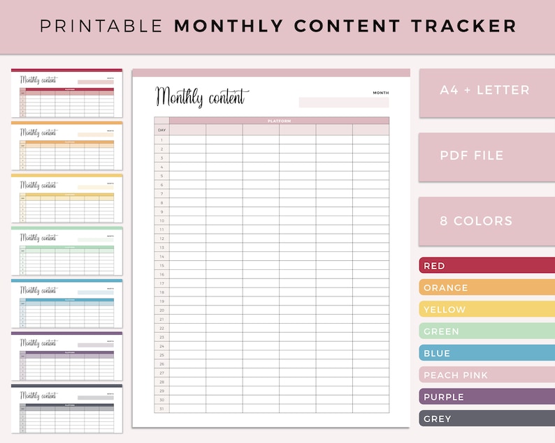 May include: Printable monthly content tracker with a grid for listing content ideas and platforms. The tracker is available in 8 colors: red, orange, yellow, green, blue, peach pink, purple, and grey. The tracker is available in A4 and Letter sizes and as a PDF file.