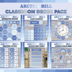 May include: A classroom decor pack with an "Arctic Chill" theme. The pack includes an affirmation station, class calendar, clock labels, fraction posters, drawer cart labels, and accent shapes. The color scheme is blue and white.