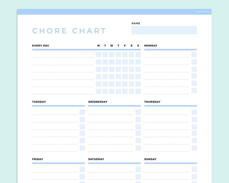 May include: A printable chore chart with a blue and white color scheme. The chart is divided into sections for "Every Day", "Monday", "Tuesday", "Wednesday", "Thursday", "Friday", "Saturday", and "Sunday". Each section has a space for writing tasks and a check box for marking them off.