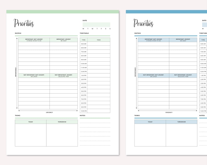 May include: Two printable priority matrix worksheets with a green and blue color scheme. Each worksheet has a section for tasks, importance, urgency, and a timetable. The timetable is divided into 30-minute increments from 5:00 AM to 10:00 PM.