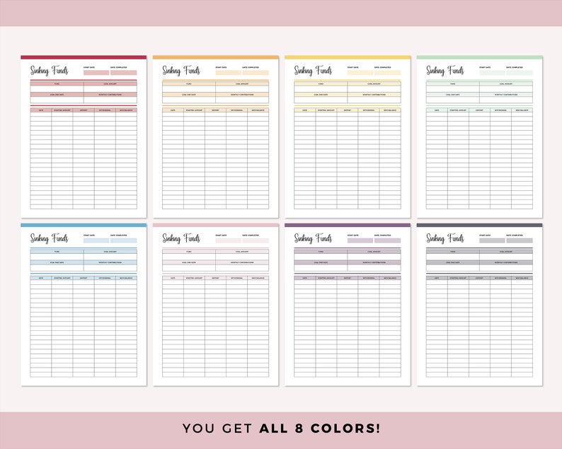 May include: Eight printable sinking fund trackers in different colors: red, yellow, green, blue, pink, purple, gray, and light blue. Each tracker has columns for date, category, amount, and notes.