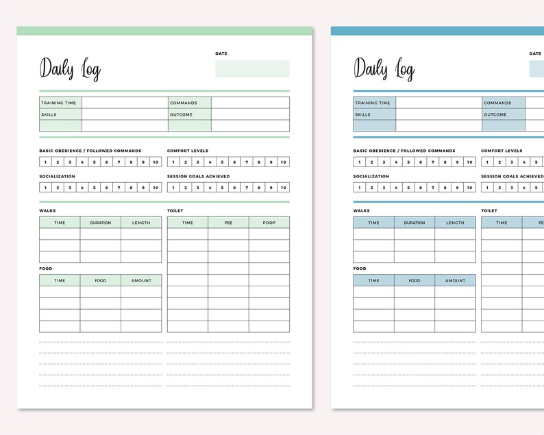 May include: Two printable daily log pages for dog training. Each page has sections for training time, skills, commands, outcome, basic obedience, comfort levels, socialization, session goals achieved, walks, toilet, and food.