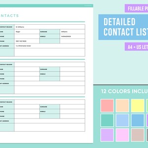 May include: A printable contact list template with three sections for contact information. Each section includes fields for role, contact reason, first name, surname, home phone, work phone, mobile, relevant address, and notes. The template is designed for use with a PDF editor and includes 12 color options.