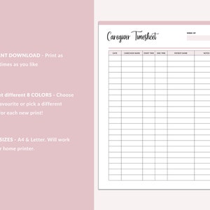 May include: Printable caregiver timesheet template with columns for date, caregiver name, start time, end time, patient name, and notes.  The template is available in 8 colors and two sizes: A4 and Letter.