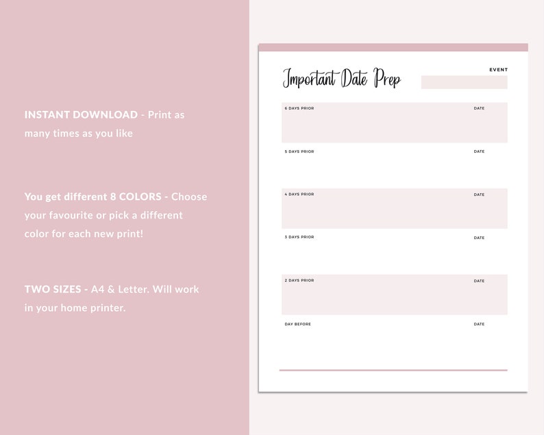May include: Printable planner page with the title "Important Date Prep" and a list of dates to fill in, including 8 days prior, 6 days prior, 4 days prior, 3 days prior, 2 days prior, and the day before.