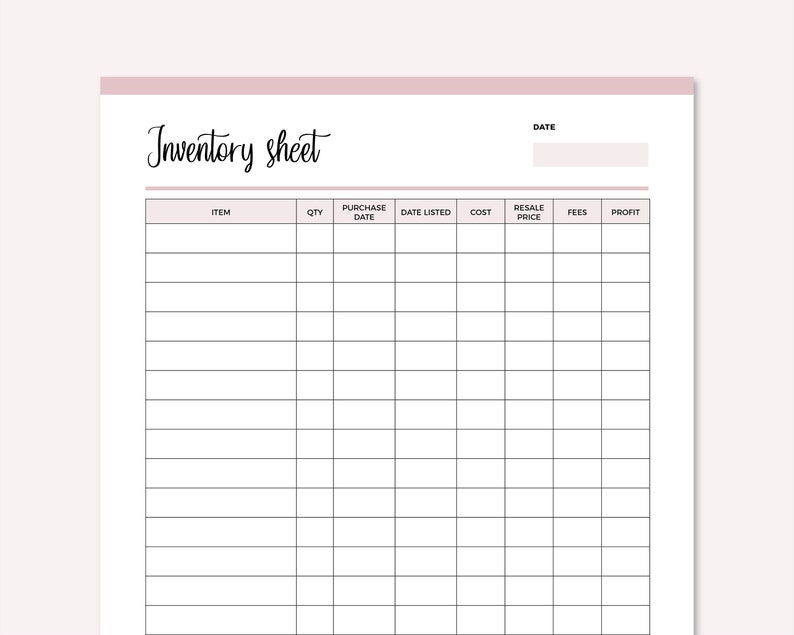 May include: A black and white printable inventory sheet with the title "Inventory Sheet" and columns for item, quantity, purchase date, date listed, cost, resale price, fees, and profit.