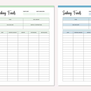 May include: Two printable sinking fund trackers with green and blue headers. Each tracker has columns for date, starting amount, deposit, withdrawal, and new balance. The headers also include fund, goal end date, goal amount, and monthly contributions.