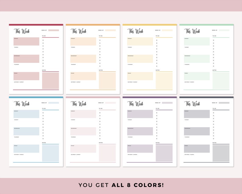 May include: Eight printable weekly planner templates in different colors: pink, beige, yellow, green, blue, light pink, purple, and gray. Each template has a "This Week" title and sections for "Week of", "To Do", "Appointments", "Notes", and "Goals/Reminders".
