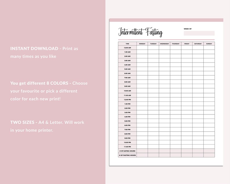 May include: Printable intermittent fasting tracker with a grid for each day of the week. The tracker includes a section for noting the number of eating and fasting hours. The text "Intermittent Fasting" is written in cursive at the top of the page.
