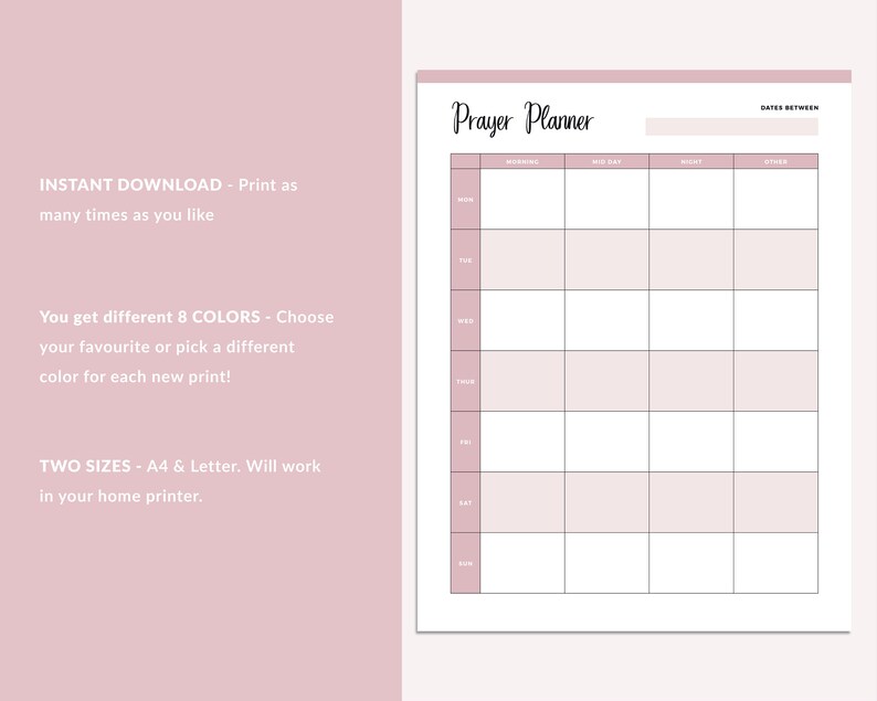 May include: Printable prayer planner with a pink background. The planner is divided into days of the week, with columns for morning, mid-day, night, and other. The text "Prayer Planner" is at the top of the page.