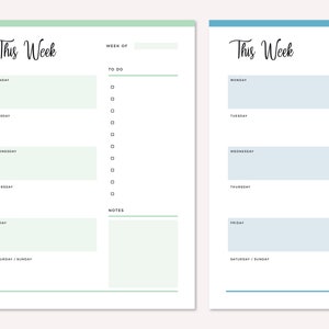 May include: A printable weekly planner with two pages, one in light green and the other in light blue. Each page has a section for "This Week", "Week Of", "To Do", and "Notes". The days of the week are listed on the left side of each page, with space for writing tasks or appointments.