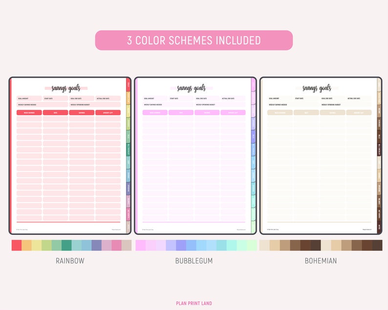 Three savings goals tracker pages in rainbow, bubblegum, and bohemian color schemes, each showing columns for goal amount, start date, goal end date, actual end date, weekly savings needed, and weekly spending budget with rows for tracking progress.