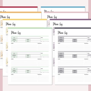May include: A set of six printable phone log sheets in different colours: red, orange, yellow, green, pink, and grey. Each sheet has a title "Phone Log" and includes columns for date, contact initiated by, contact with, contact length, notes, and follow up.