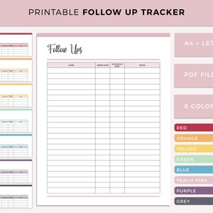 May include: Printable follow-up tracker with a table for name, order date, follow-up date, and notes. The tracker is available in 8 colors: red, orange, yellow, green, blue, peach pink, purple, and grey. The tracker is available in A4 and letter sizes and as a PDF file.