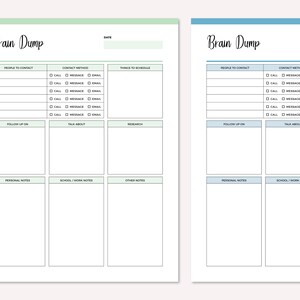 May include: A printable brain dump worksheet with sections for people to contact, contact methods, things to schedule, follow up on, talk about, research, personal notes, school/work notes, and other notes.
