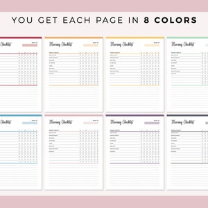 May include: Eight colorful morning checklist templates are displayed, each with a different border color. The text "YOU GET EACH PAGE IN 8 COLORS" is at the top. Each checklist includes sections for tasks and a weekly progress tracker.