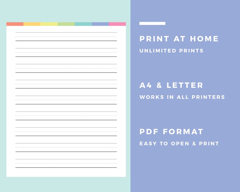 May include: Printable lined paper with a rainbow coloured header. The paper is in A4 and Letter size and can be printed at home. The text on the page says "Print at home, unlimited prints, A4 & Letter, works in all printers, PDF format, easy to open & print".