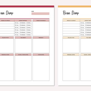 May include: A printable brain dump worksheet with sections for people to contact, contact methods, things to schedule, follow up on, talk about, research, personal notes, school/work notes, and other notes.